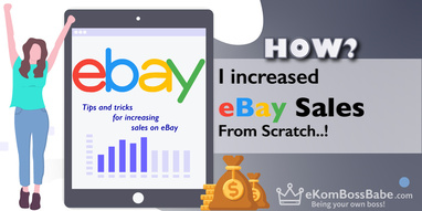 چطور فروش محصولاتم رو در ایبی ebay از صفر به ۳۰ هزار پوند در ماه افزایش دادم؟